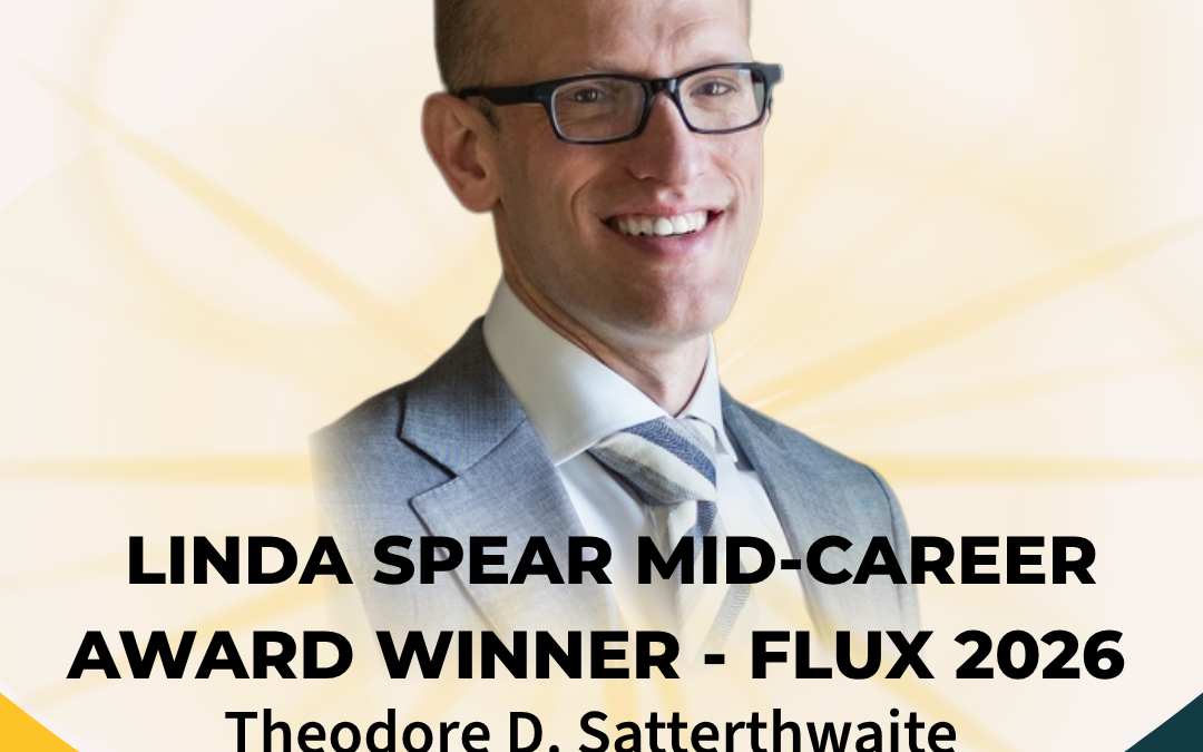 2026 Linda Spear Mid-Career Award Winner Spotlight: Theodore D. Satterthwaite